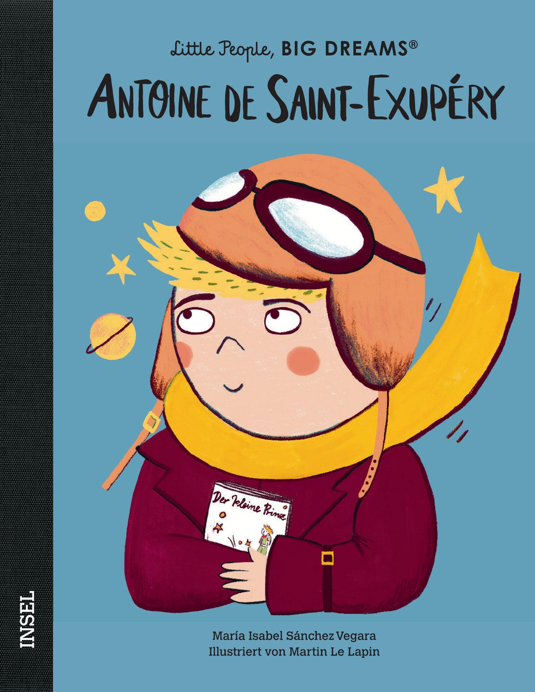 Insel Verlag Bilderbuch Little People, Big Dreams auf Deutsch: Antoine de Saint-Exupéry bei Nauli and Stories