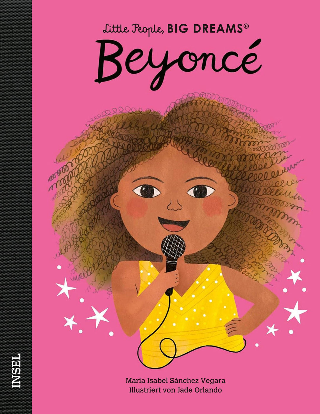 Insel Verlag Bilderbuch Little People, Big Dreams auf Deutsch: Beyoncé bei Nauli and Stories