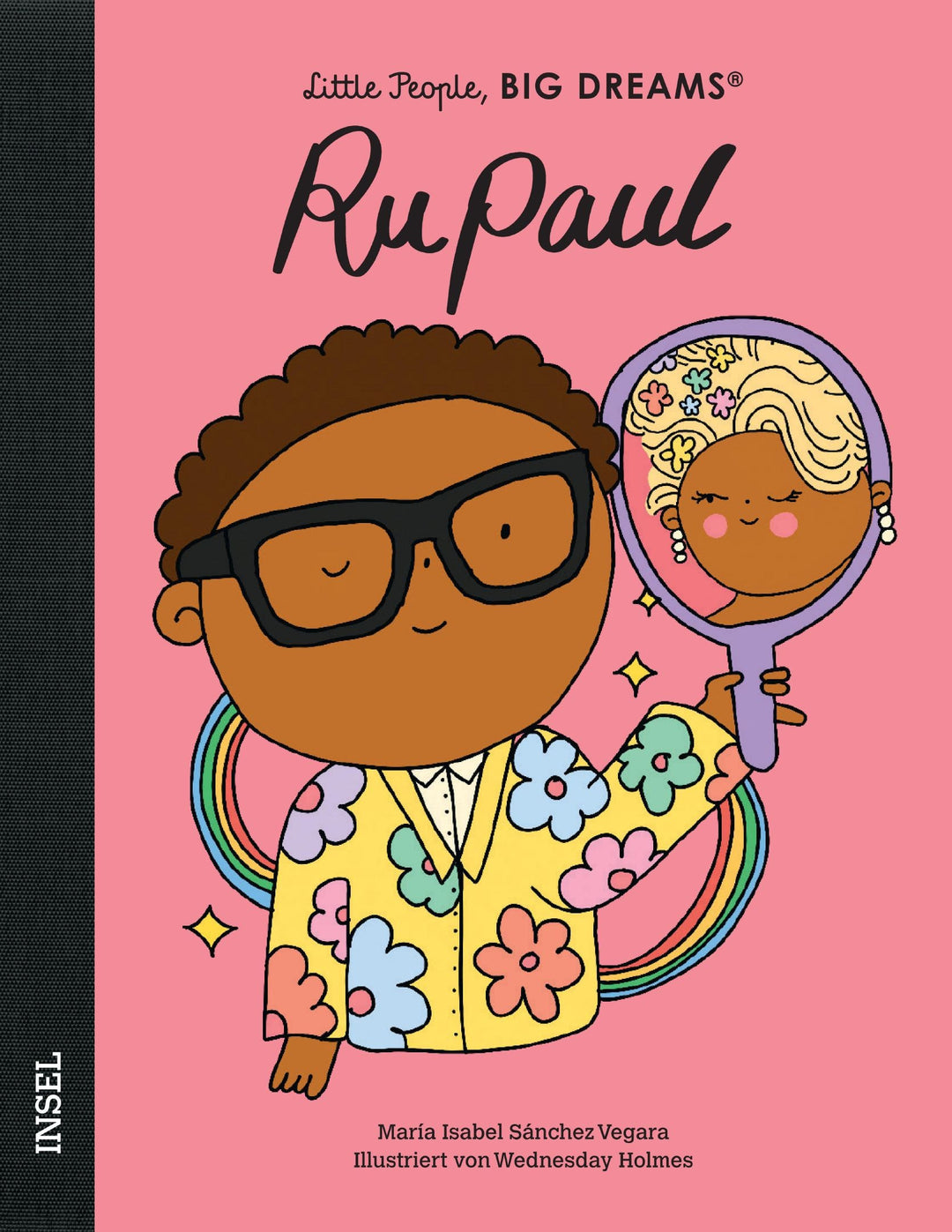 Insel Verlag Bilderbuch Little People, Big Dreams auf Deutsch: RuPaul bei Nauli and Stories