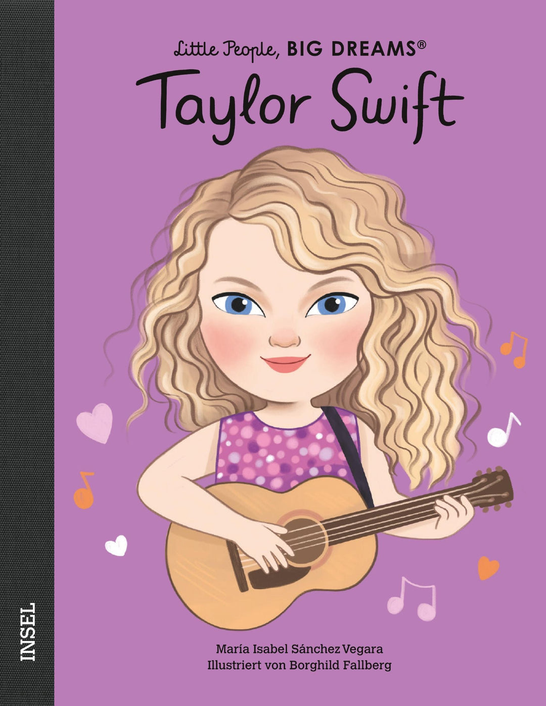 Insel Verlag Bilderbuch Little People, Big Dreams auf Deutsch: Taylor Swift bei Nauli and Stories