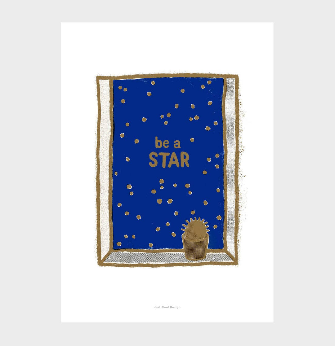 Just Cool Design Kunstdruck Be a Star | Sternenhimmel | Kunstdruck DIN A5 bei Nauli and Stories
