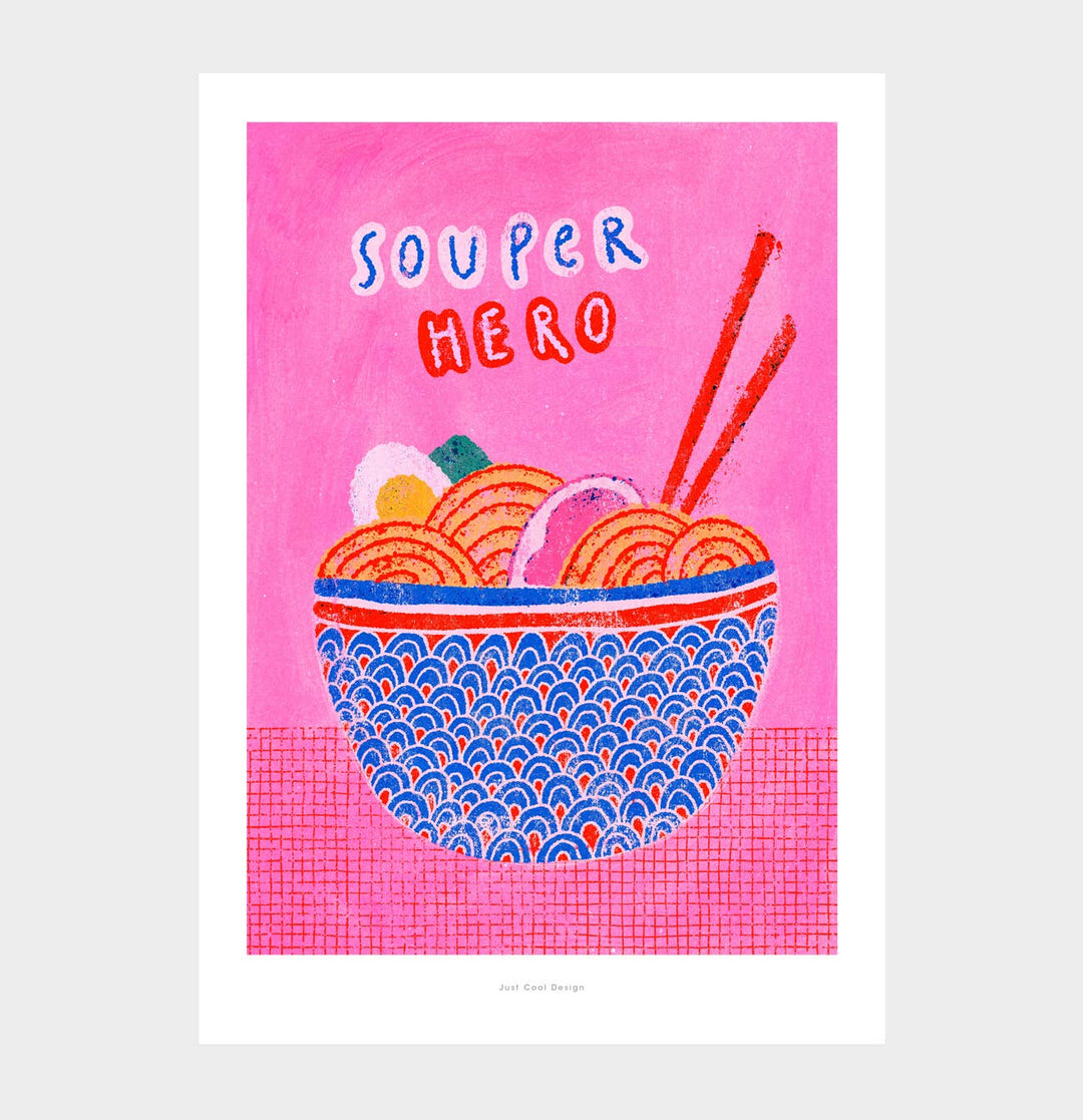 Just Cool Design Kunstdruck Soup-er Hero | Kunstdruck DIN A5 bei Nauli and Stories