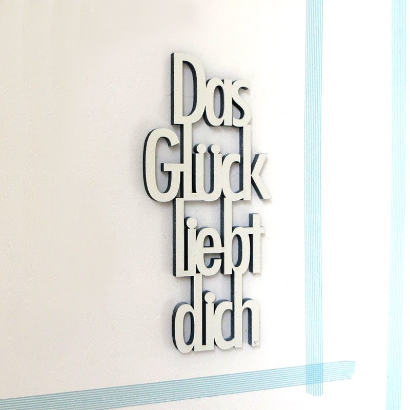 NoGallery Schriftzug Das Glück liebt dich - weißer 3D Schriftzug