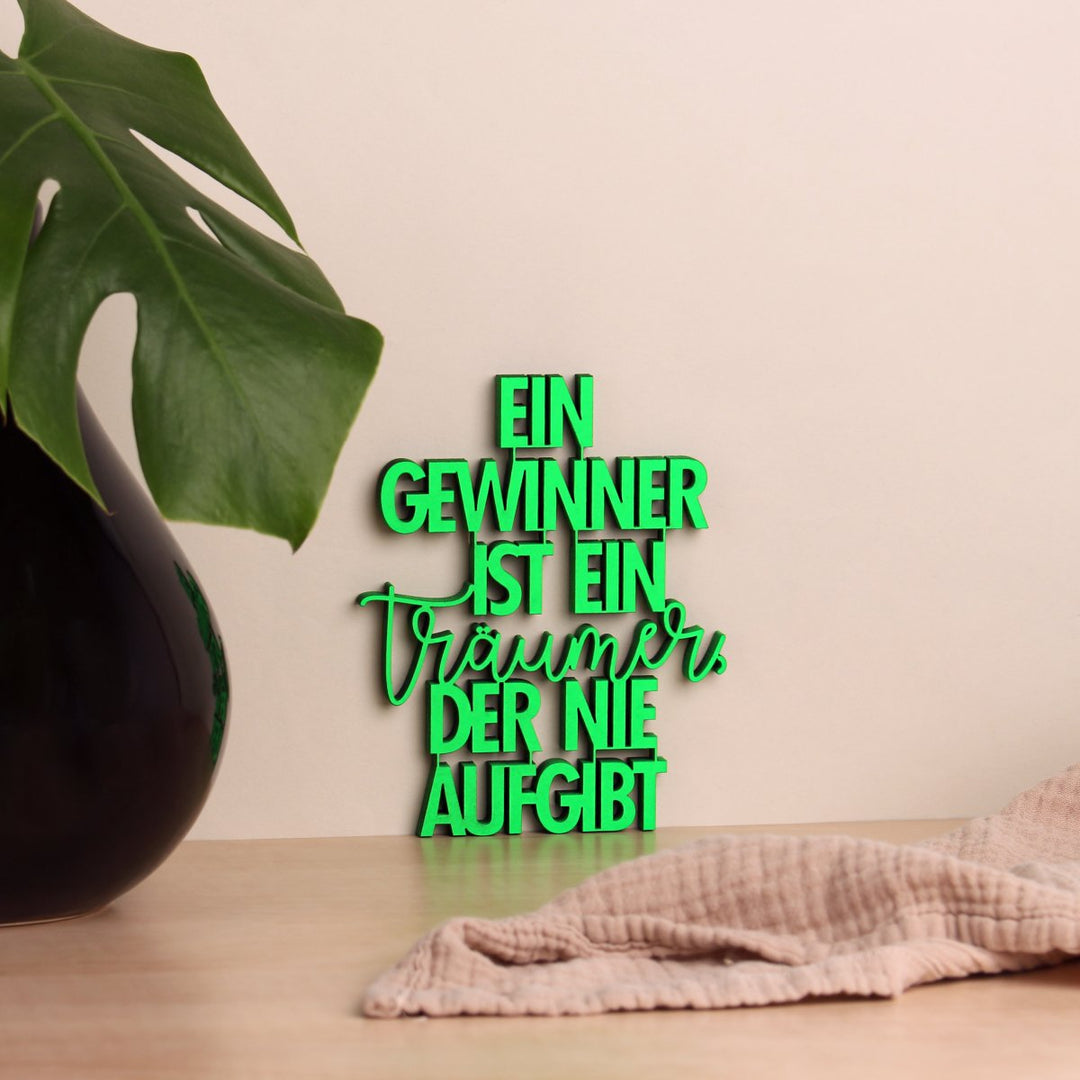 NoGallery Schriftzug Ein Gewinner ist ein Träumer der nie aufgibt - 3D Schriftzug aus Holz bei Nauli and Stories