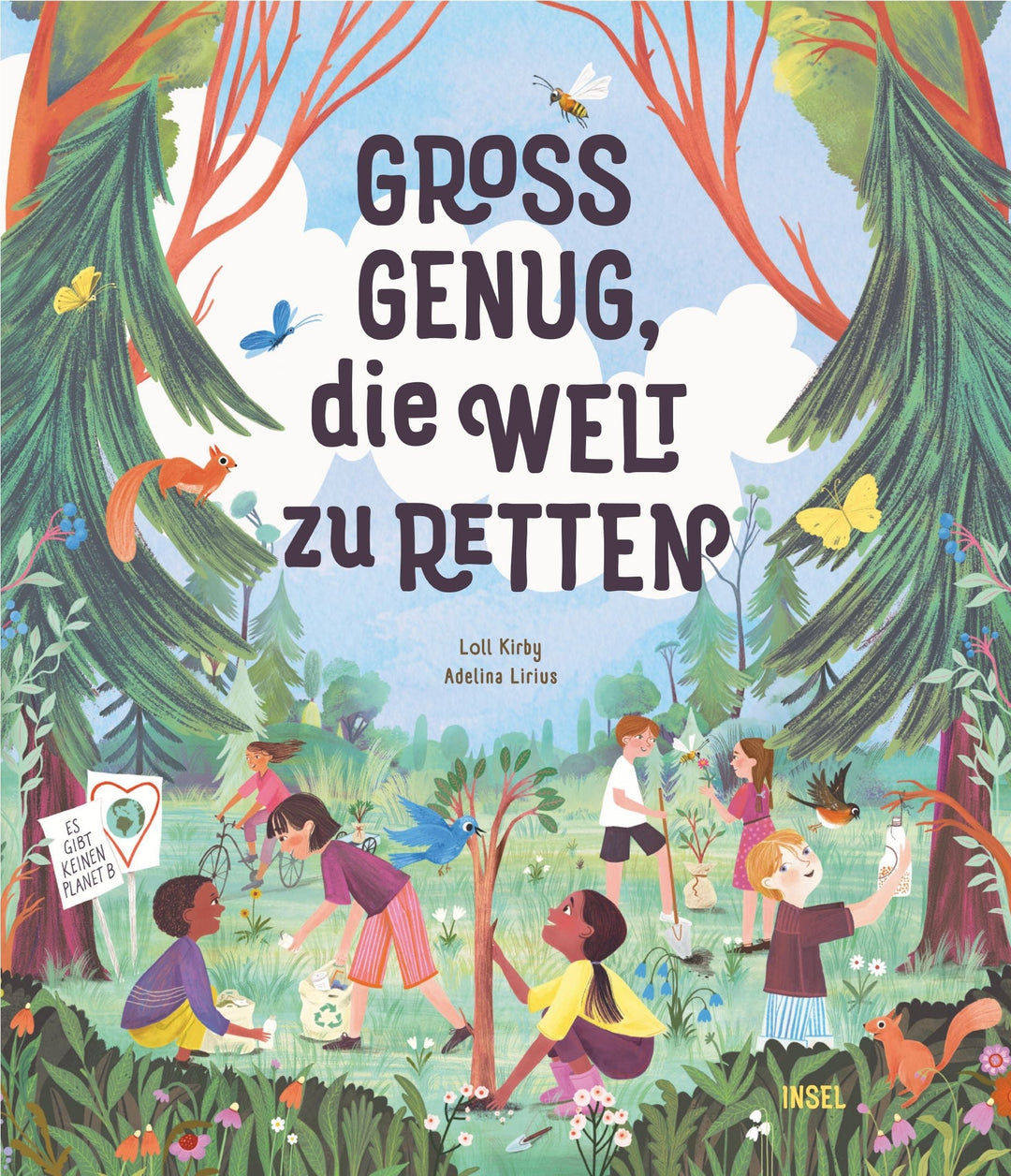 Insel Verlag Bilderbuch Groß genug die Welt zu retten - Bilderbuch bei Nauli and Stories