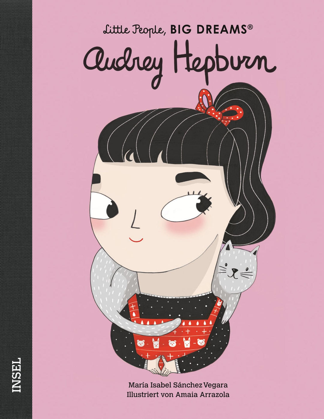 Insel Verlag Bilderbuch Little People, Big Dreams auf Deutsch: Audrey Hepburn bei Nauli and Stories