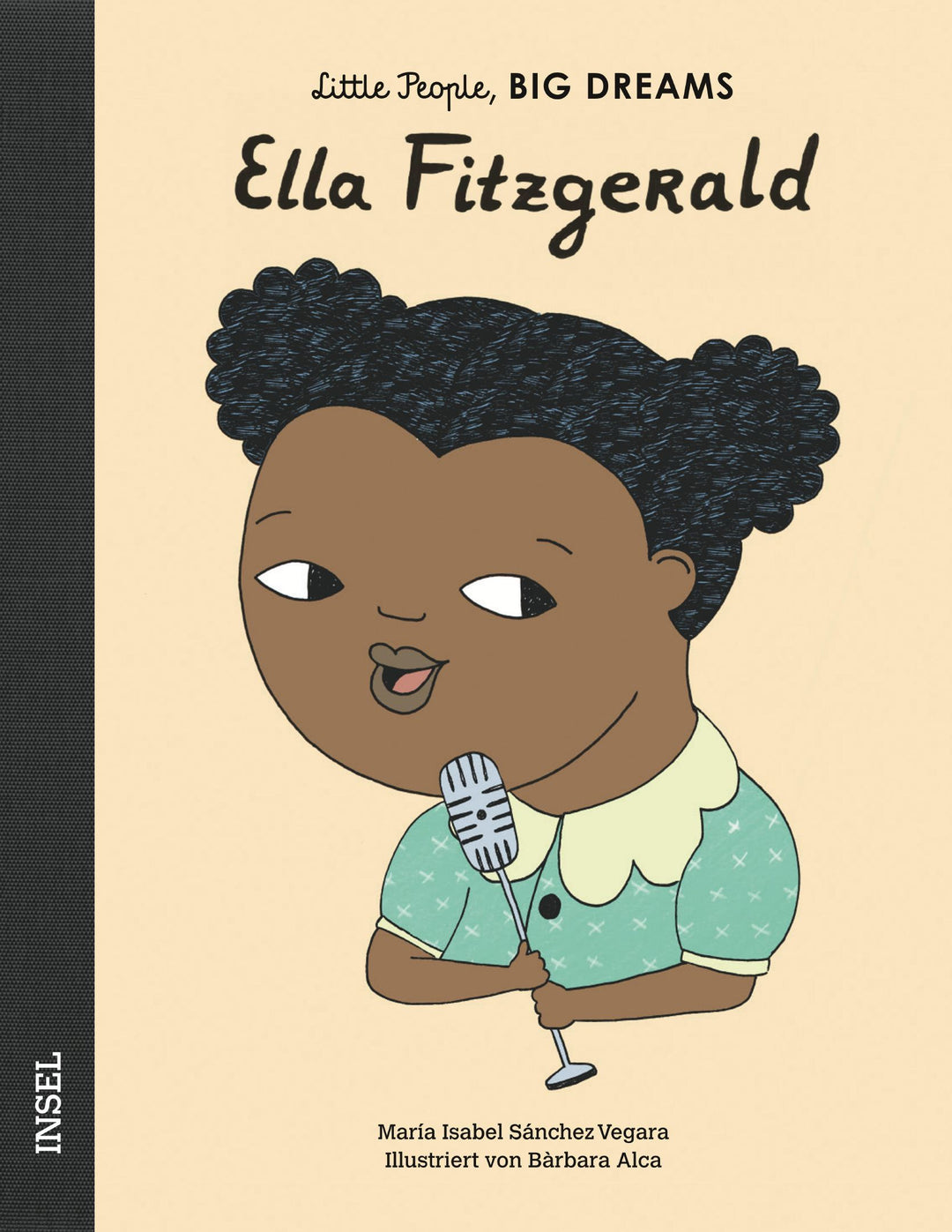 Insel Verlag Bilderbuch Little People, Big Dreams auf Deutsch: Ella Fitzgerald