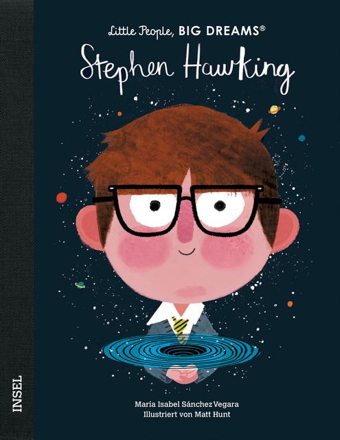 Insel Verlag Bilderbuch Little People, Big Dreams auf Deutsch: Stephen Hawking bei Nauli and Stories