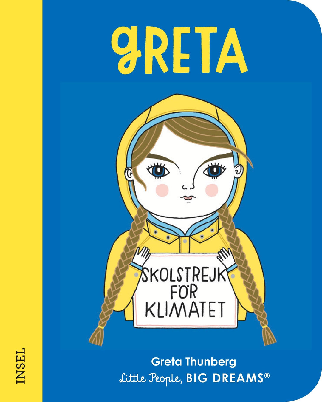 Insel Verlag Bilderbuch Little People, Big Dreams. Mini. auf Deutsch: Greta Thunberg - Pappbilderbuch bei Nauli and Stories