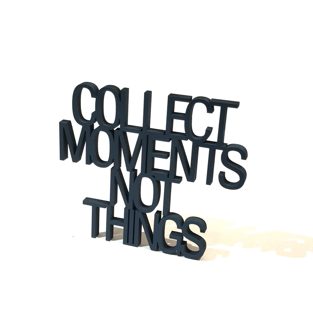 NoGallery Schriftzug Collect moments not things- Schriftzug aus Holz bei Nauli and Stories