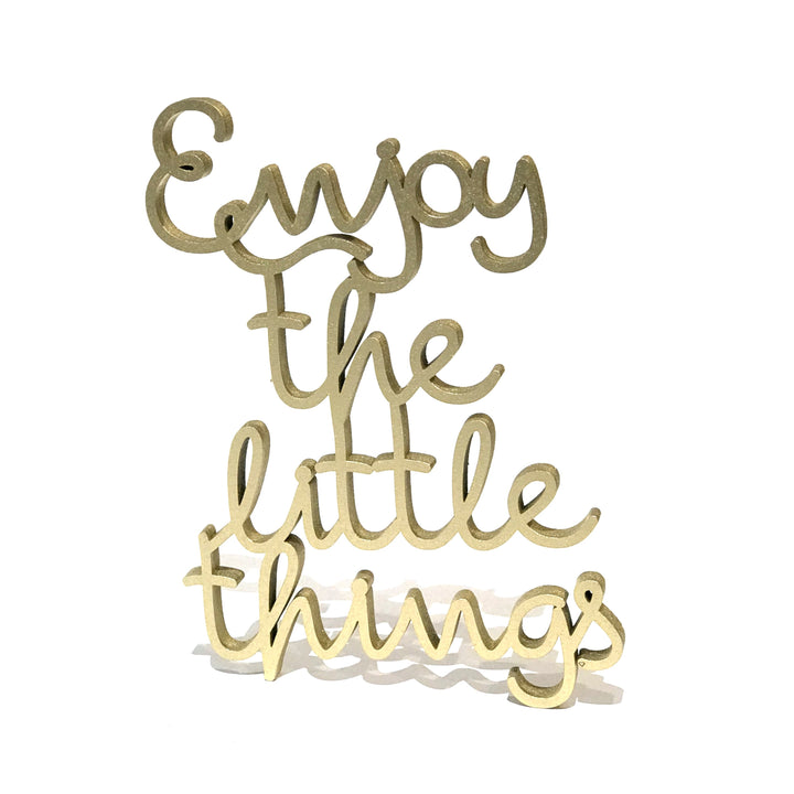 NoGallery Schriftzug Enjoy the little things! - 3D-Schriftzug bei Nauli and Stories