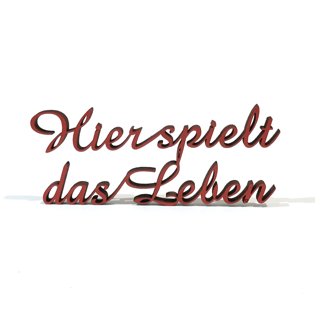 NoGallery Schriftzug Hier spielt das Leben - Schriftzug aus Holz bei Nauli and Stories