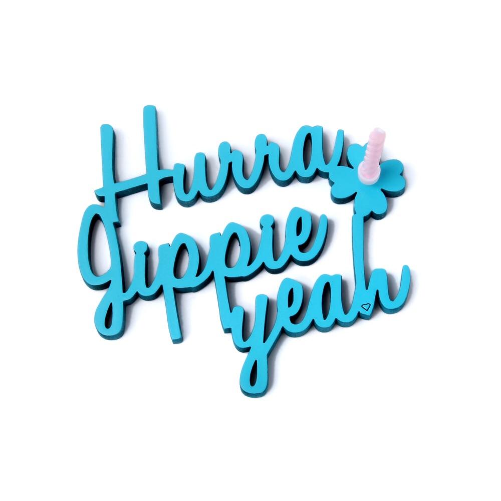 NoGallery Schriftzug Hurra Jippie yeah - türkis blauer Schriftzug