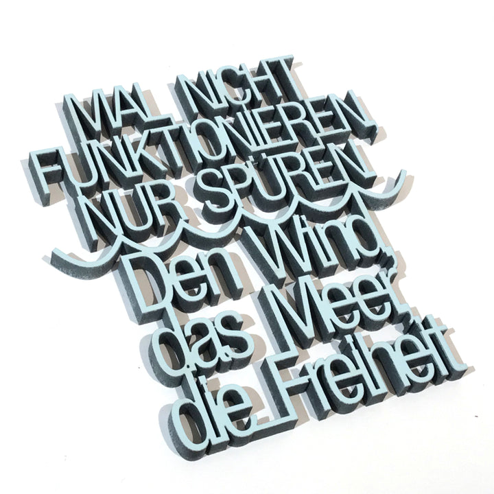 NoGallery Schriftzug Mal nicht funktionieren, nur spüren. Den Wind, das Meer, die Freiheit - 3D Schriftzug in hellblau bei Nauli and Stories