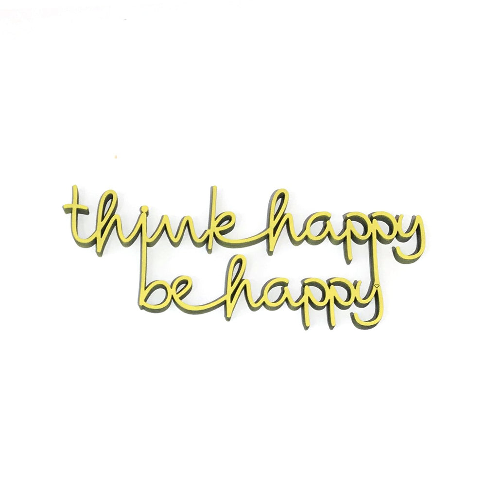 NoGallery Schriftzug Think happy be happy - 3D Schriftzug bei Nauli and Stories