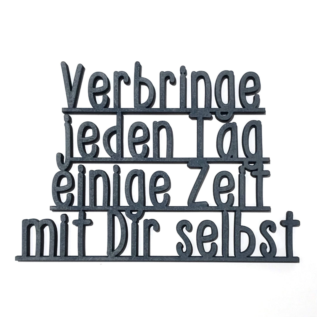 NoGallery Schriftzug Verbringe jeden Tag einige Zeit mit Dir selbst - Jeansblau - 3D Schriftzug bei Nauli and Stories