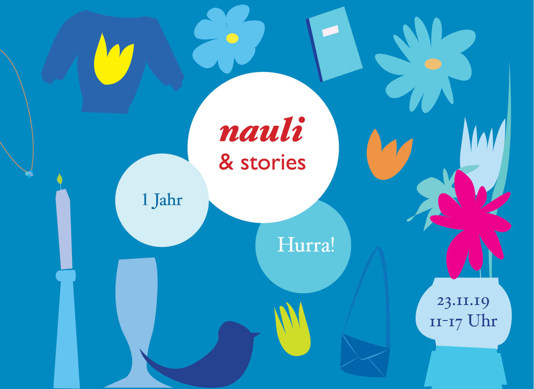 1 Jahr Conceptstore Nauli & Stories in München! Feier mit uns am 23.11.2019!