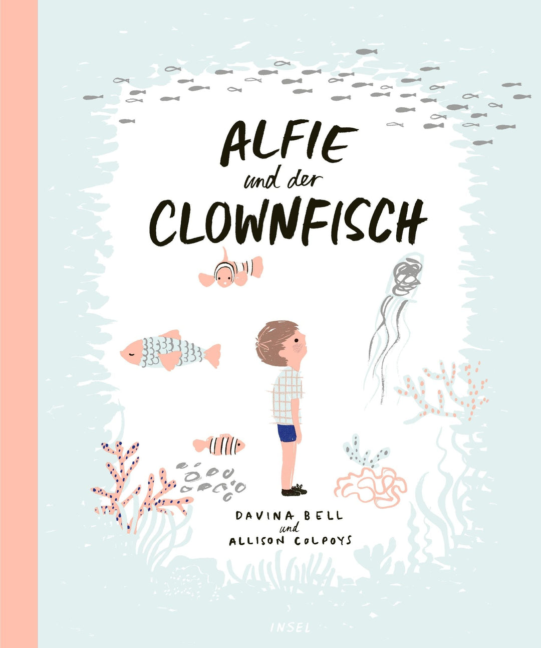 Insel Verlag Bilderbuch Alfie und der Clownfisch