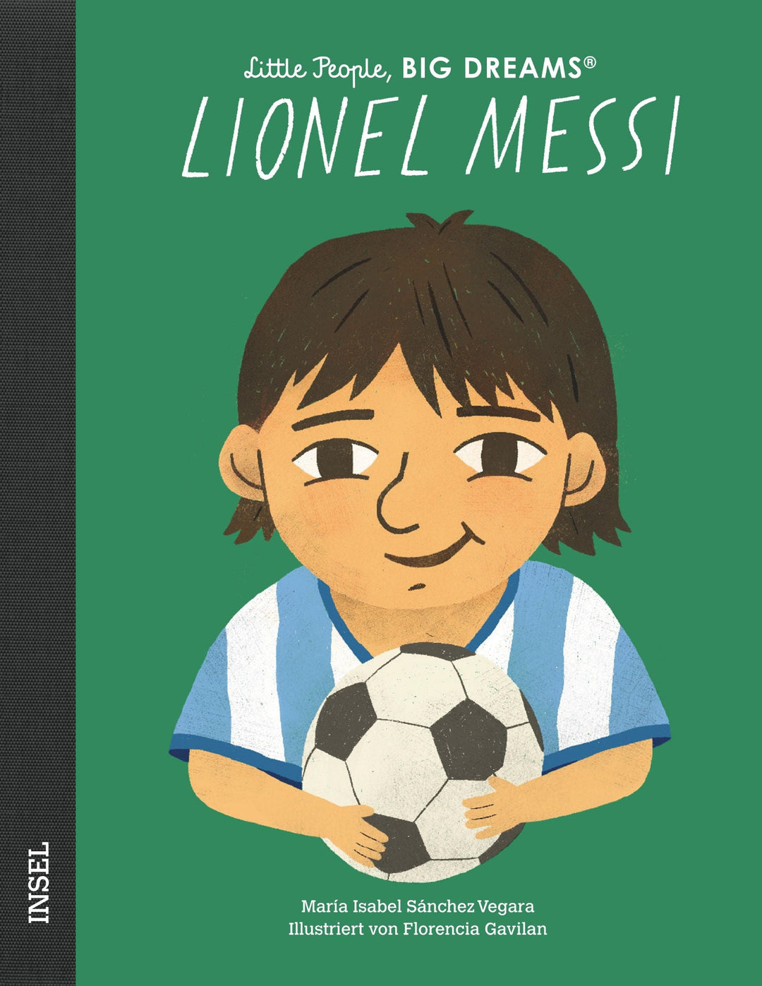 Insel Verlag Bilderbuch Little People, Big Dreams auf Deutsch: Lionel Messi