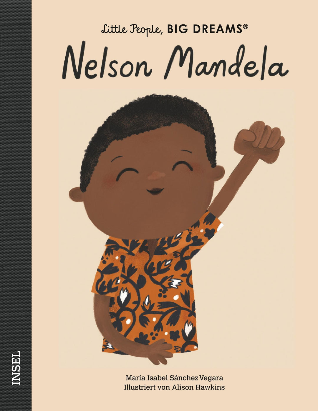 Insel Verlag Bilderbuch Little People, Big Dreams auf Deutsch: Nelson Mandela