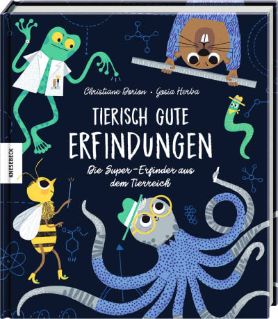 Knesebeck Bilderbuch Tierisch Gute Erfindungen