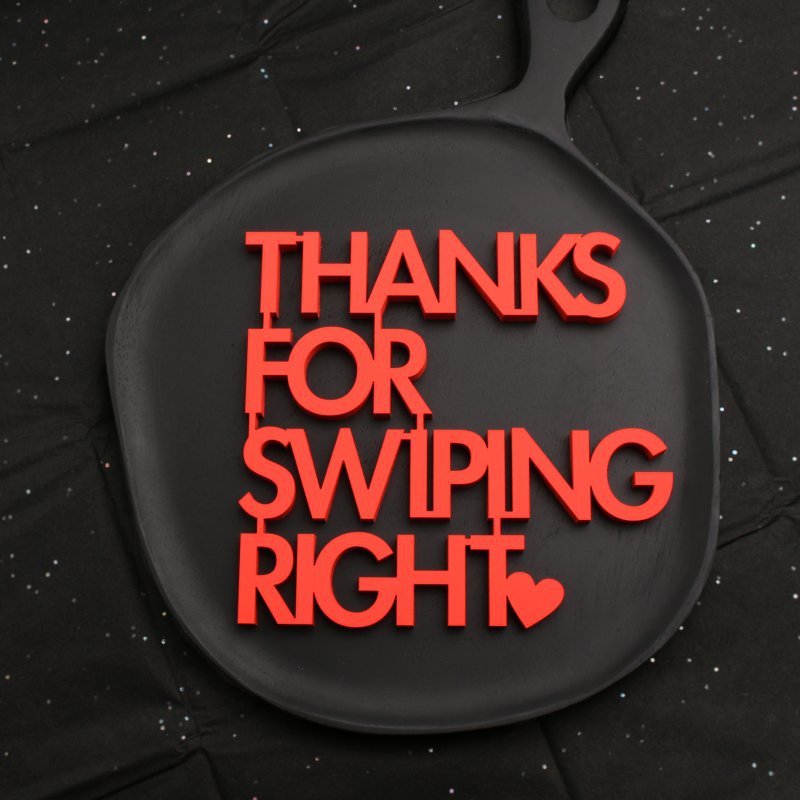 NoGallery Schriftzug thanks for swiping right  -  roter 3D Schriftzug aus Holz bei Nauli and Stories
