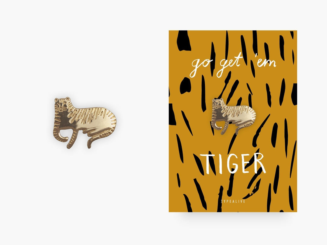 typealive Pin Anstecknadel Tiger - go get `em Tiger