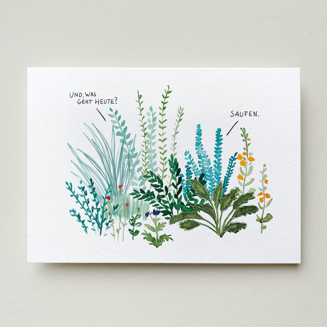 Farina Kuklinski Grußkarte Pflanzentalk "Saufen" | Grußkarte