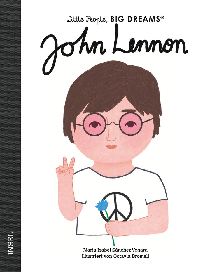 Insel Verlag Bilderbuch Little People, Big Dreams auf Deutsch: John Lennon