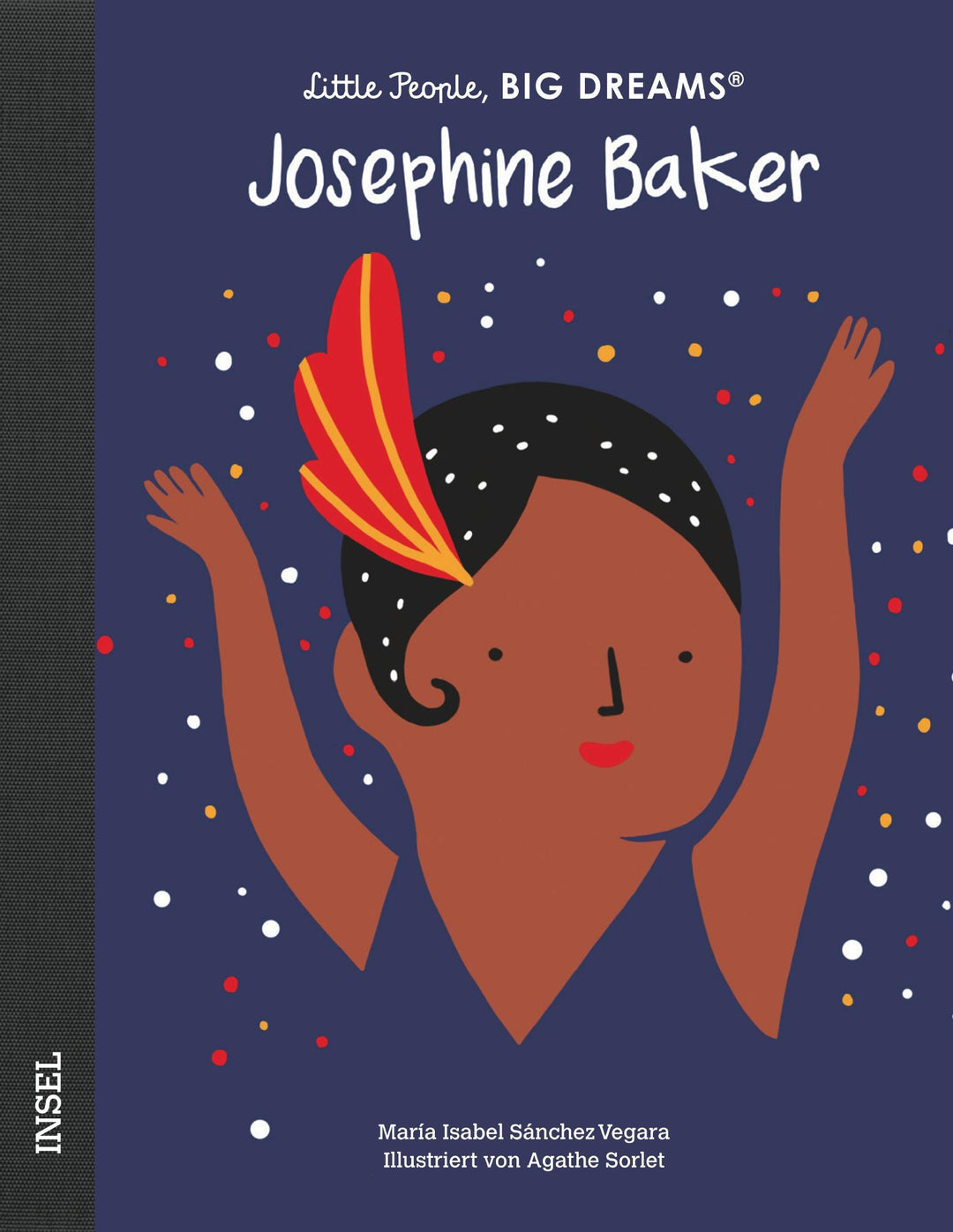 Insel Verlag Bilderbuch Little People, Big Dreams auf Deutsch: Josephine Baker