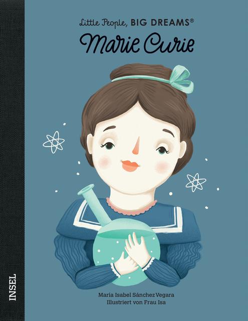 Insel Verlag Bilderbuch Little People, Big Dreams auf Deutsch: Marie Curie