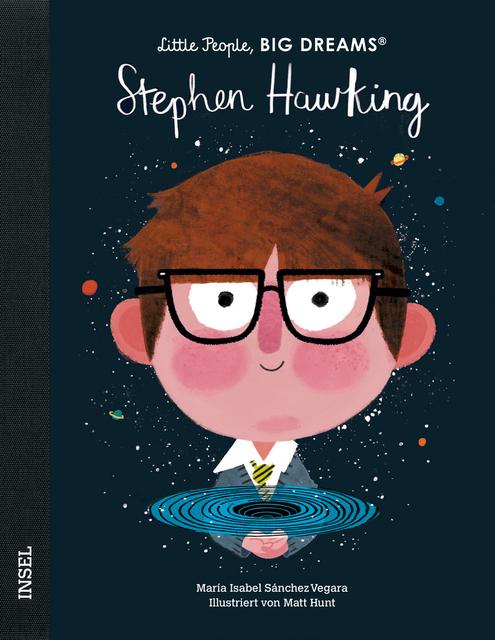 Insel Verlag Bilderbuch Little People, Big Dreams auf Deutsch: Stephen Hawking