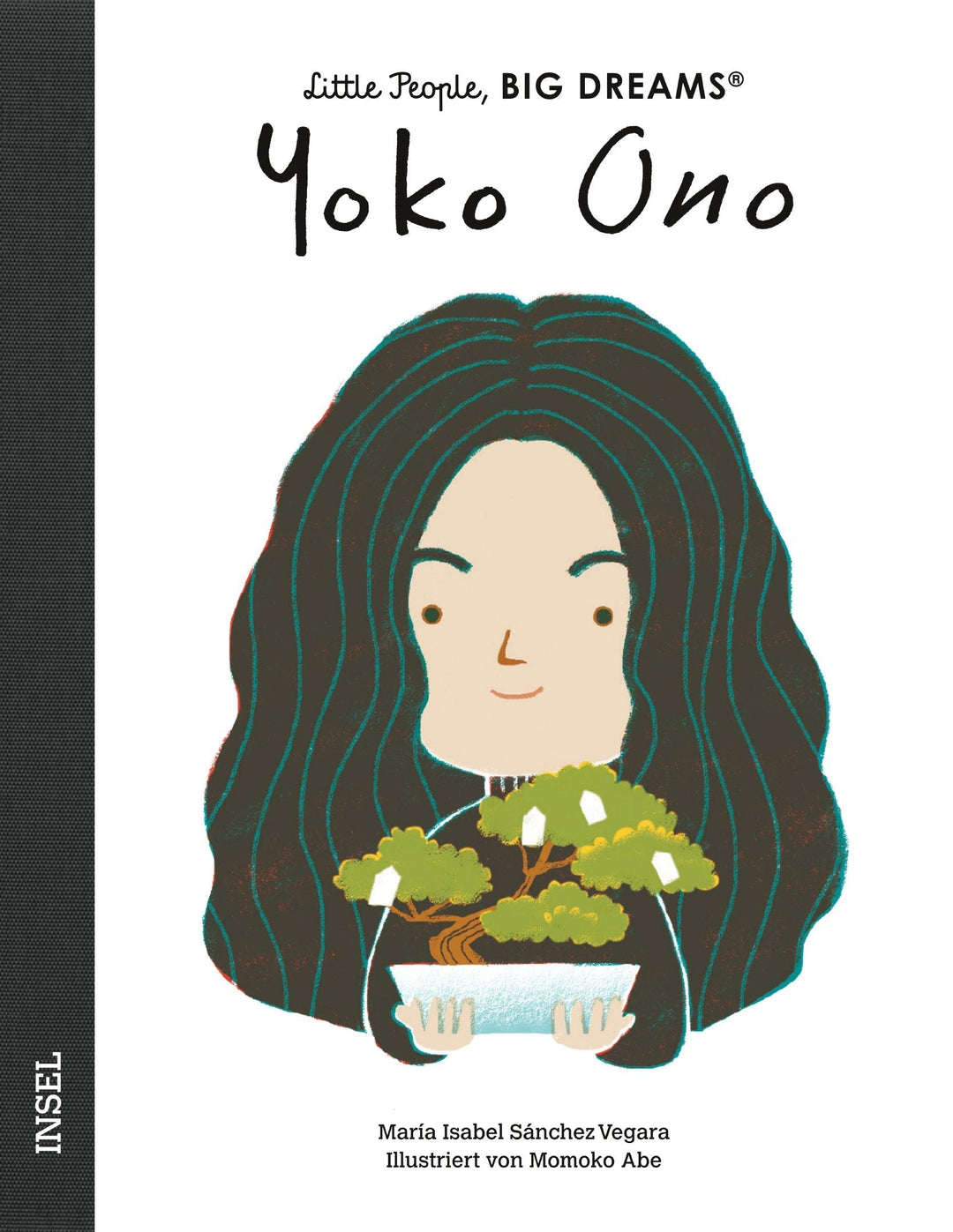 Insel Verlag Bilderbuch Little People, Big Dreams auf Deutsch: Yoko Ono