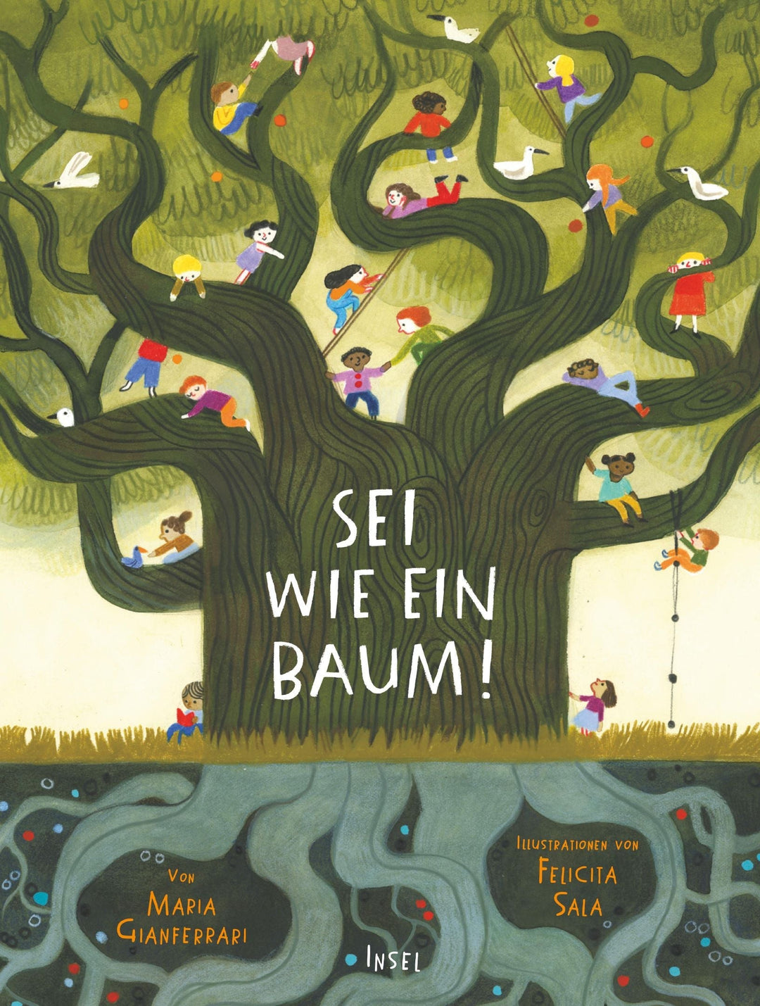 Insel Verlag Bilderbuch Sei wie ein Baum