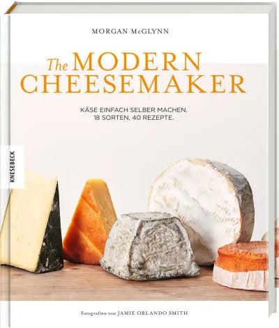 Knesebeck Kochbuch The Modern Cheesemaker - Käse einfach selber machen