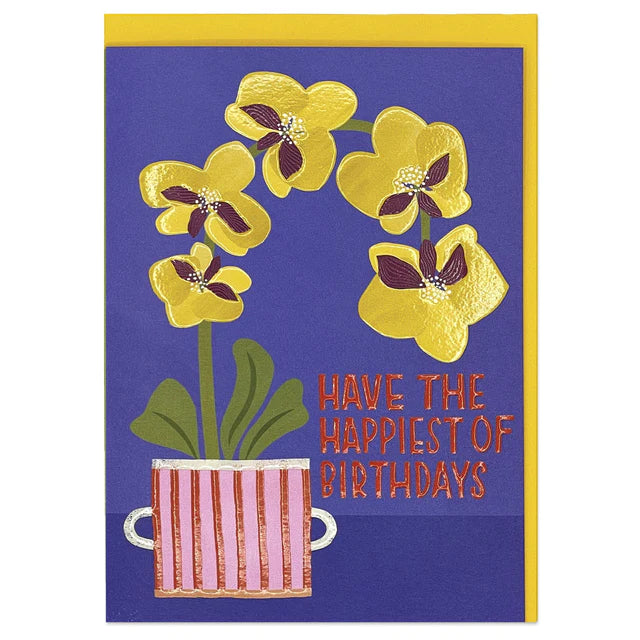 Raspberry Blossom Geburtstagskarte Geburtstagskarte - Have the happiest of Birthdays - gelbe Orchidee